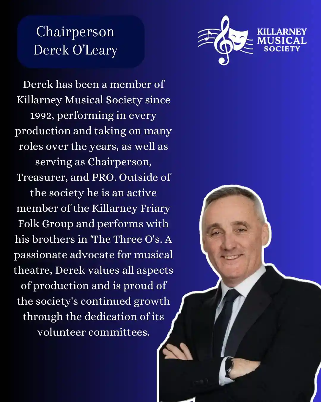 Derek O'Leary - chairperson with Killarney Musical Society